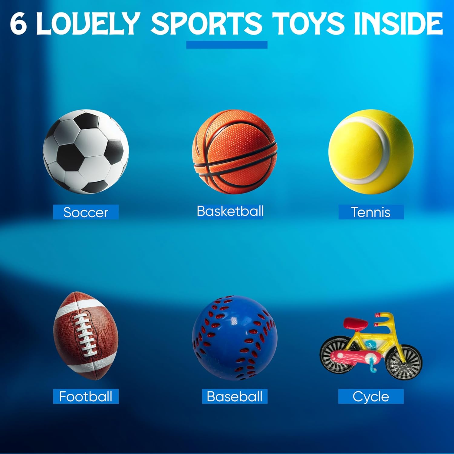 6 Lovely sports toy inside 